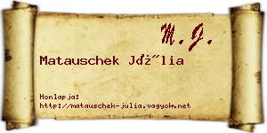 Matauschek Júlia névjegykártya